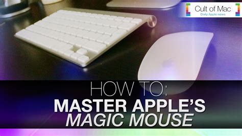 The Perfect Mouse for Mac Enthusiasts: Apple's Magic Mouse